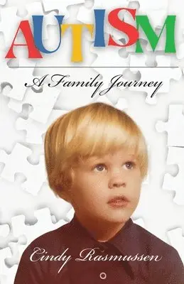 Cindy Rasmussen - Autism - A Family Journey, Häftad. Tillgänglighet: Lägg i varukorg