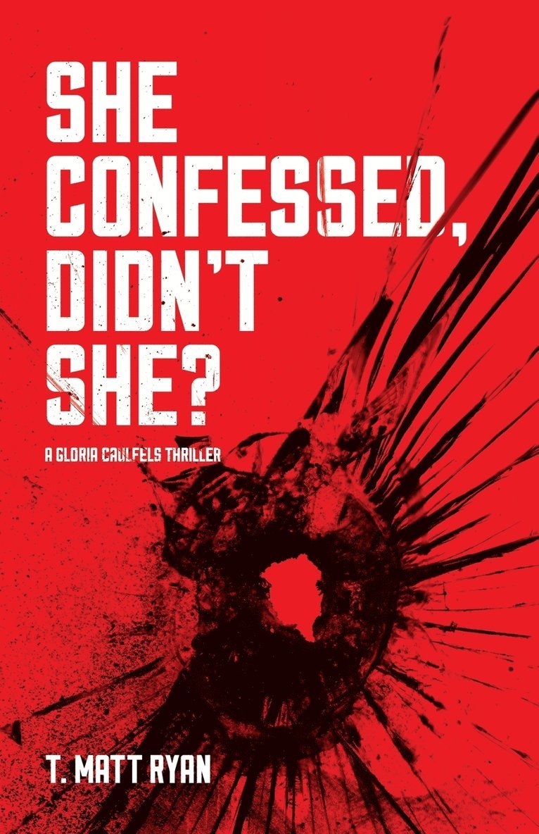 Ryan T Matt - She Confessed, Didn't She?, Häftad. Tillgänglighet: Lägg i varukorg