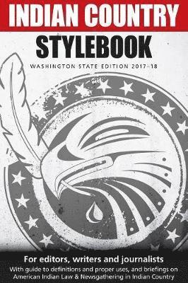 Richard Walker, Jackie Jacobs, Gabriel Galanda - Indian Country Stylebook, Häftad
