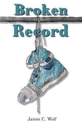 James C Wolf - Broken Record, Häftad