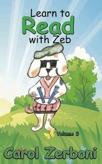 bokomslag Learn to Read with Zeb, Volume 3