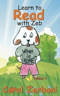 bokomslag Learn to Read with Zeb, Volume 4