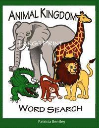 bokomslag Animal Kingdom Large Print Word Search