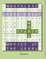 Patricia Bentley - Nostalgic Large Print Word Search: Movies of the 1950s, Häftad