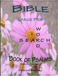 bokomslag Bible Large Print Word Search: Book of Psalms (Selected Verses)