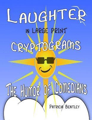 Patricia Bentley - Laughter in Large Print Cryptograms: The Humor of Comedians, Häftad