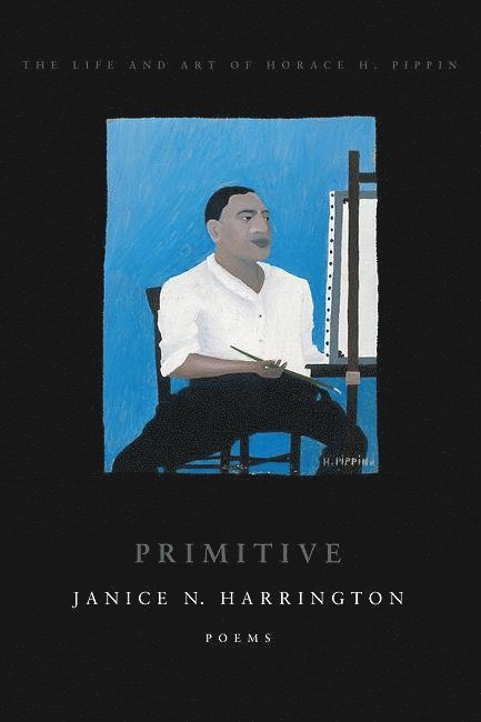 Janice N. Harrington, Janice N Harrington - Primitive, Häftad