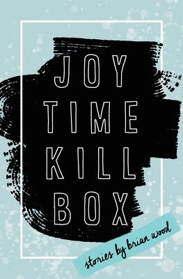 Joytime Killbox 1