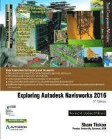 bokomslag Exploring Autodesk Navisworks 2016, 3rd Edition