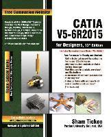 Sham Tickoo Purdue Univ - CATIA V5-6R2015 for Designers, Häftad