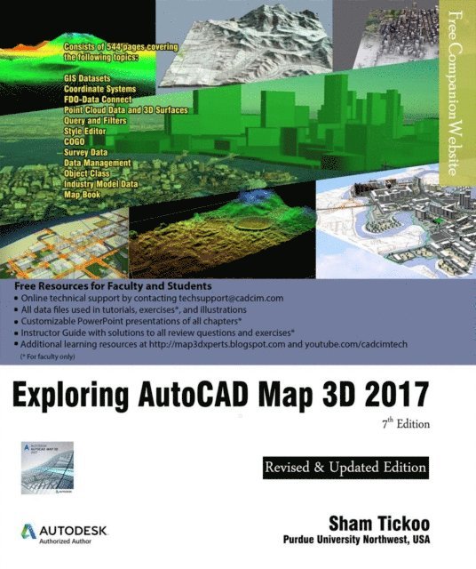 Sham Tickoo Purdue Univ - Exploring AutoCAD Map 3D 2017, Häftad