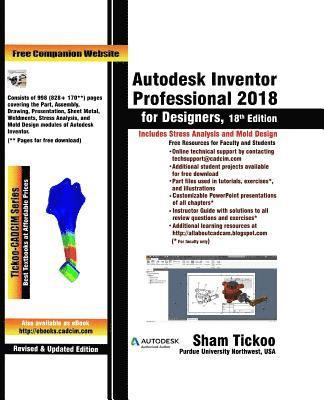 Sham Tickoo Purdue Univ - Autodesk Inventor Professional 2018 for Designers, Häftad