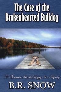 bokomslag The Case of the Brokenhearted Bulldog
