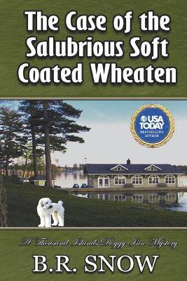 The Case of the Salubrious Soft Coated Wheaten 1