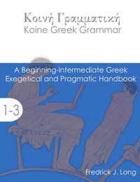 bokomslag Koine Greek Grammar