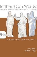 Isaiah Allen, Fredrick J. Long - In Their Own Words: The Greek New Testament for Students and Pastors-Mark, Romans, 1 John, Häftad