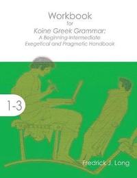 bokomslag Workbook for Koine Greek Grammar