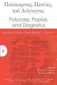 bokomslag Polycarp, Papias, and Diognetus