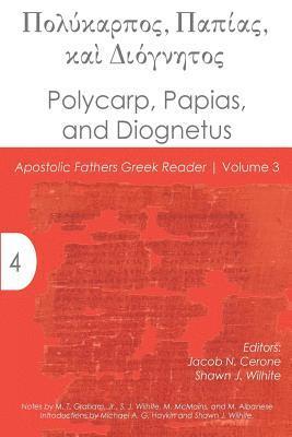 Polycarp, Papias, and Diognetus 1