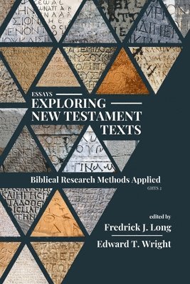 bokomslag Essays Exploring New Testament Texts