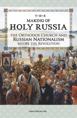 bokomslag Making of Holy Russia