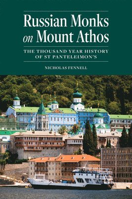 Nicholas Fennell - Russian Monks on Mount Athos, Häftad