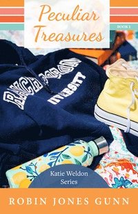 bokomslag Peculiar Treasures: Katie Weldon Series #1