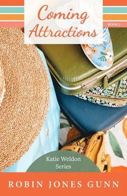 bokomslag Coming Attractions: Katie Weldon Series #3