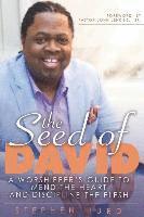 bokomslag Seed of David: A Worshipper's Guide to Mend the Heart and Discipline the Flesh