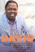 Stephen Hurd - Seed of David: A Worshipper's Guide to Mend the Heart and Discipline the Flesh, Häftad