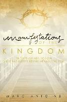 bokomslag Manifestations of the Kingdom: 30 Days of Reflection on What God's Reign Means for You
