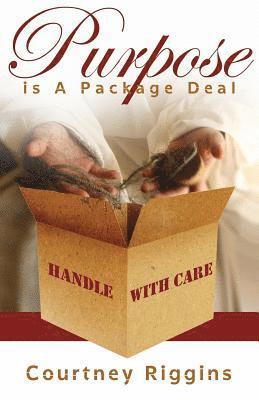 Courtney Riggins - Purpose is a Package Deal, Häftad