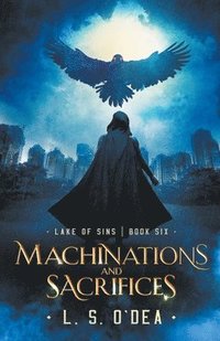 bokomslag Machinations and Sacrifices