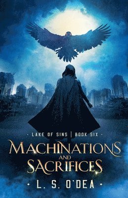 L S O'Dea - Machinations and Sacrifices, Häftad