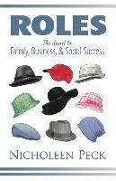 bokomslag Roles: The Secret to Family, Business, and Social Success