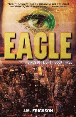 Eagle: Birds of Flight - Book Three 1