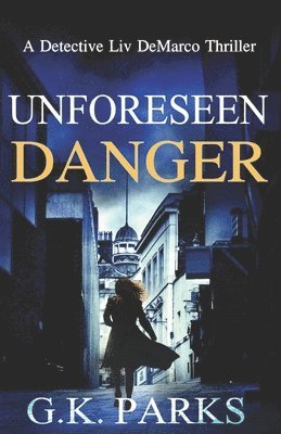 Unforeseen Danger 1