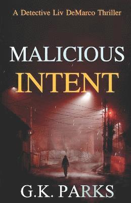 Malicious Intent 1