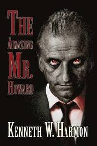 bokomslag The Amazing Mr. Howard