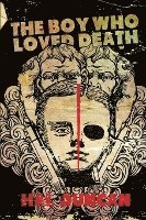 The Boy Who Loved Death 1