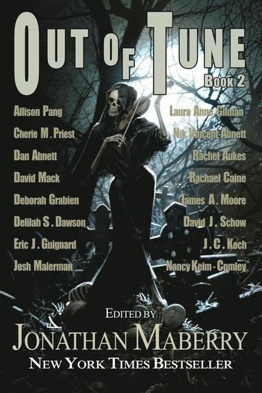 Rachel Caine, Cherie Priest, Jonathan Maberry - Out of Tune - Book II, Häftad