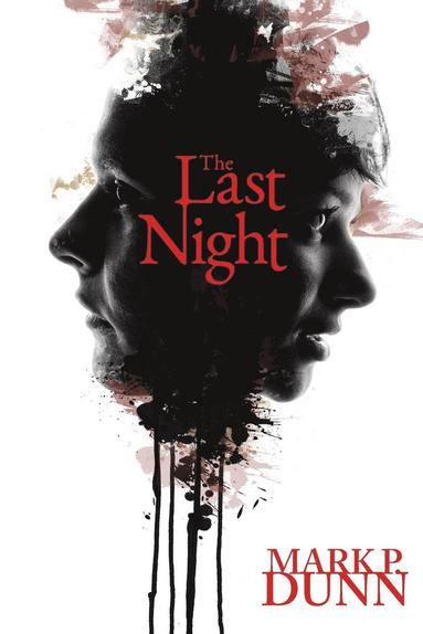 Mark Dunn - Last Night, Häftad