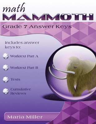 Maria Miller - Math Mammoth Grade 7 Answer Keys, Häftad