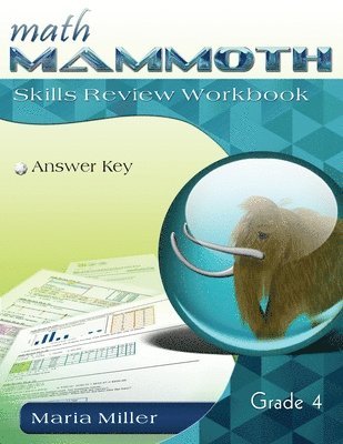 Maria Miller - Math Mammoth Grade 4 Skills Review Workbook Answer Key, Häftad