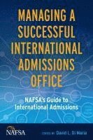 Managing a Successful International Admissions Office 1