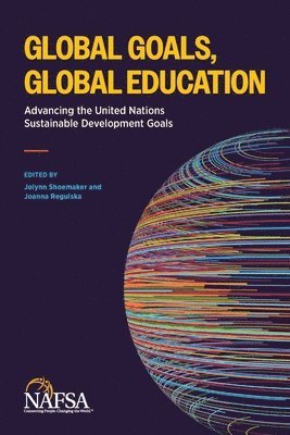 Jolynn Shoemaker, Joanna Regulska - Global Goals, Global Education, Häftad