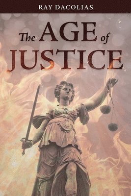 bokomslag The Age of Justice