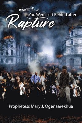 What to Do if You Were Left Behind After Rapture 1