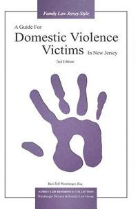 bokomslag A Guide For Domestic Violence Victims In New Jersey (2nd Edition)