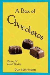 bokomslag A Box of Chocolates: Poetry & Short Stories